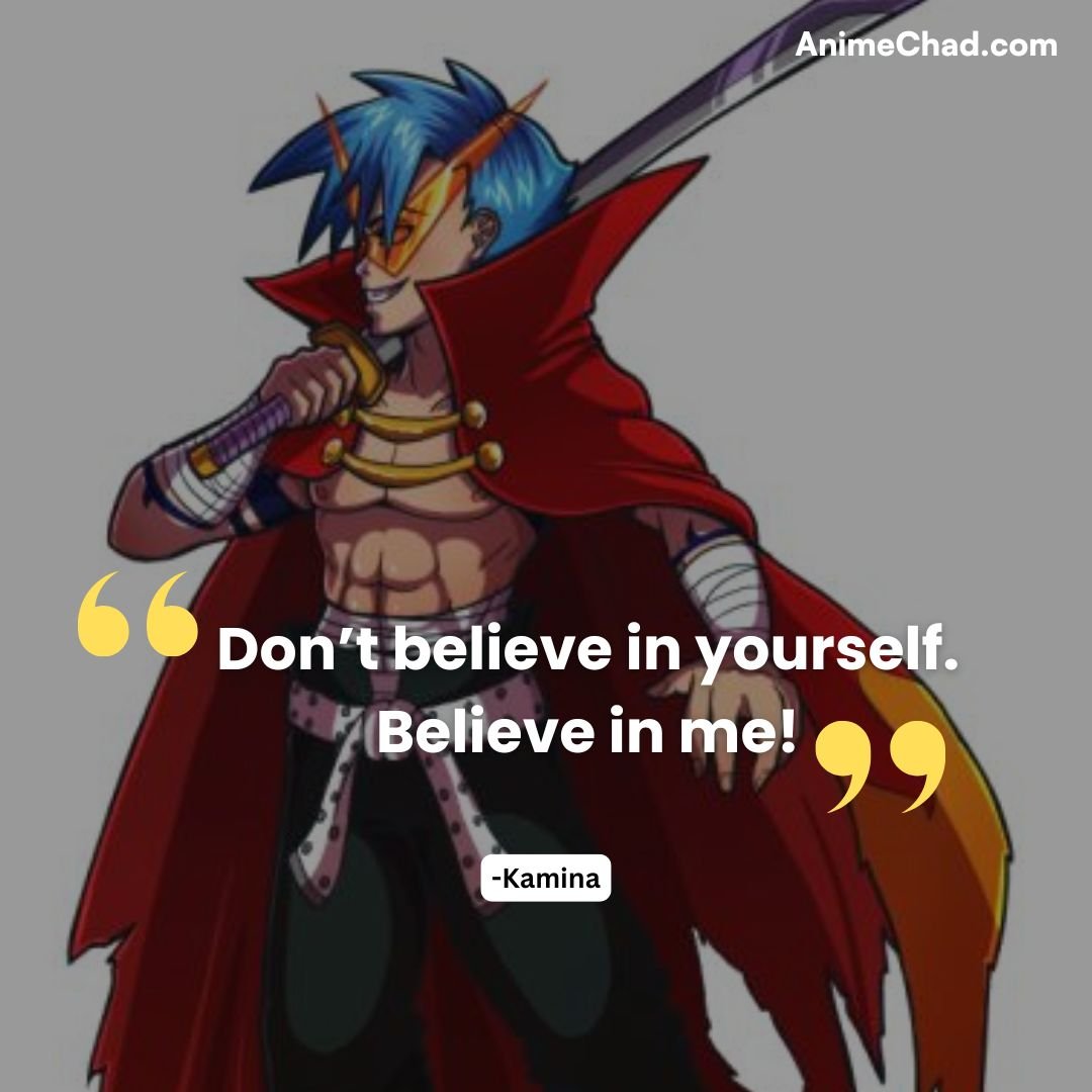 Kamina Quotes (5)