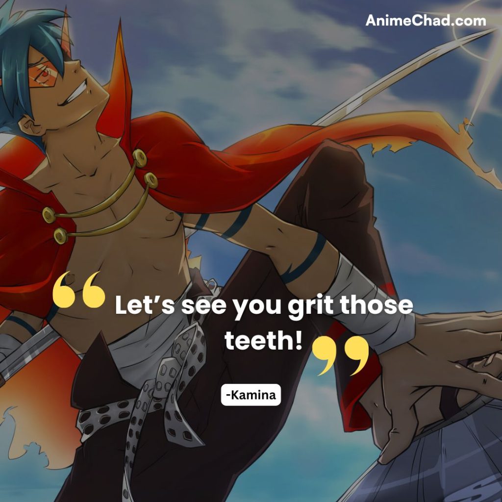 Kamina Quotes (7)