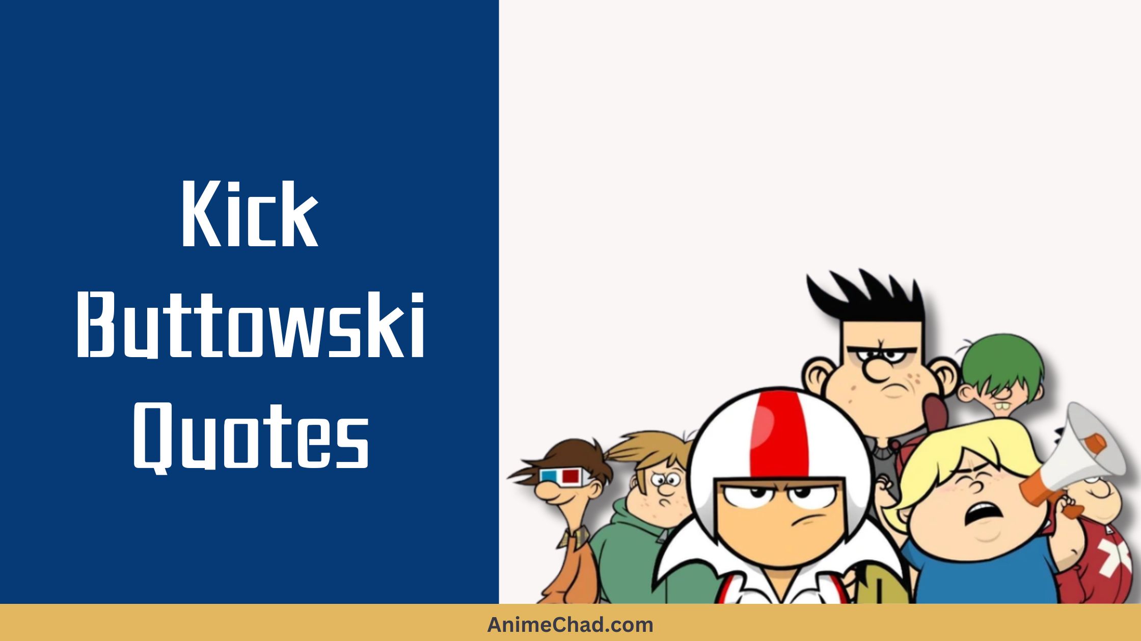 Kick Buttowski Quotes