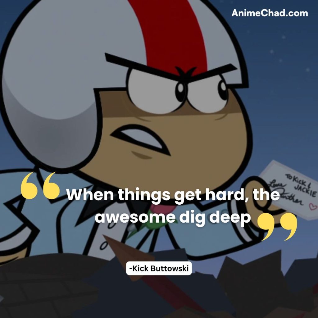 Kick Buttowski Quotes (18)