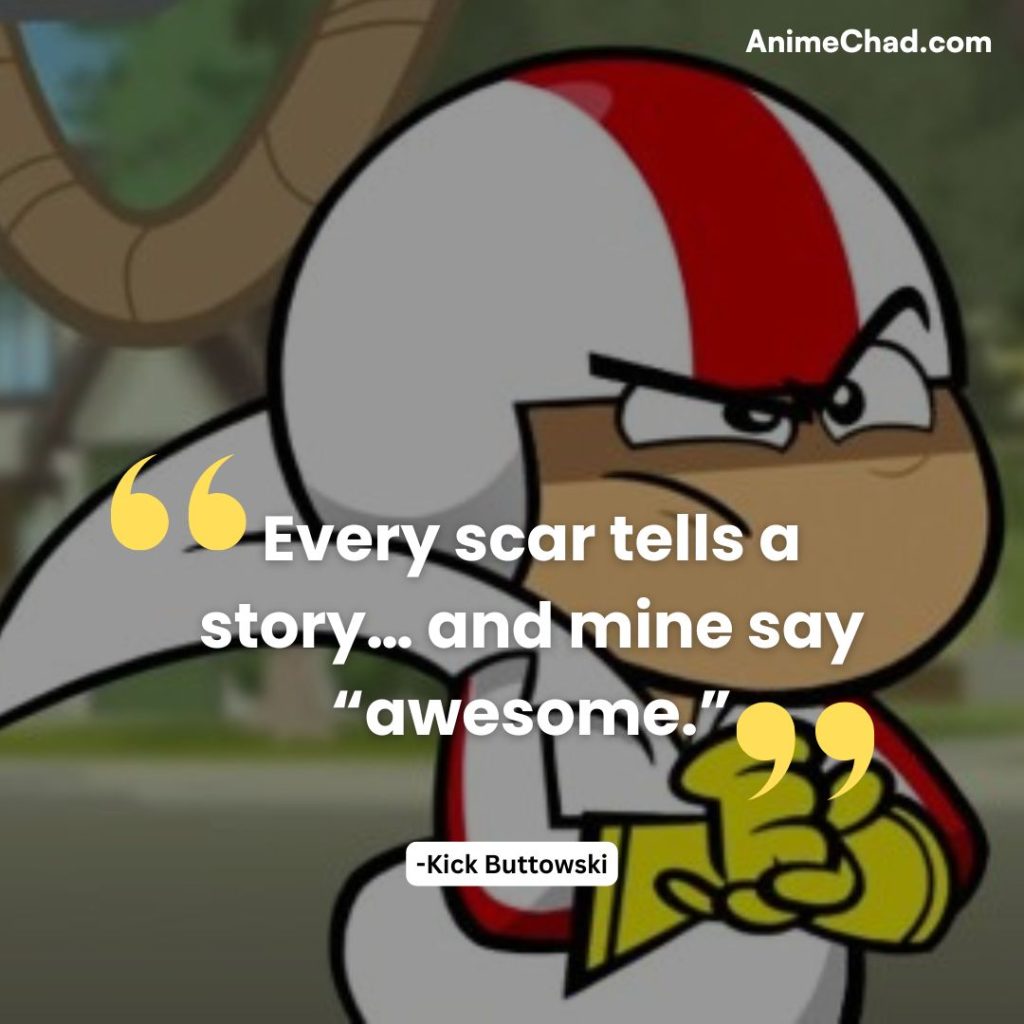 Kick Buttowski Quotes (5)