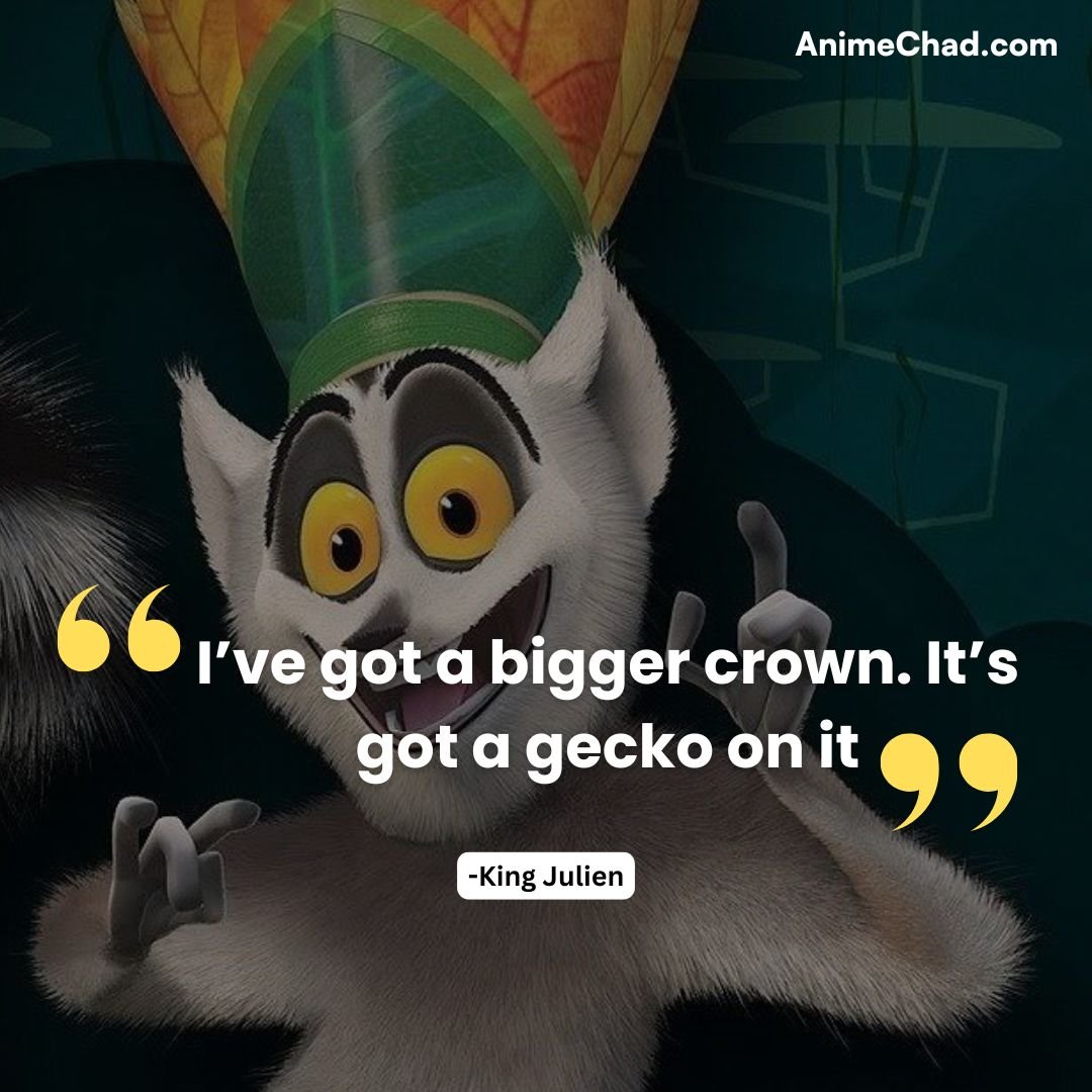 King Julien Quotes (2)