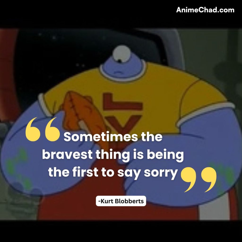 Kurt Blobberts Quotes (2)