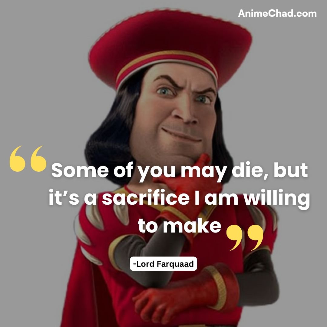 Lord Farquaad Quotes