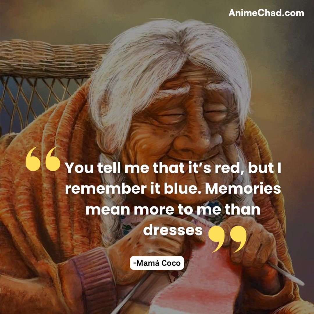 Mamá Coco Quotes (1)