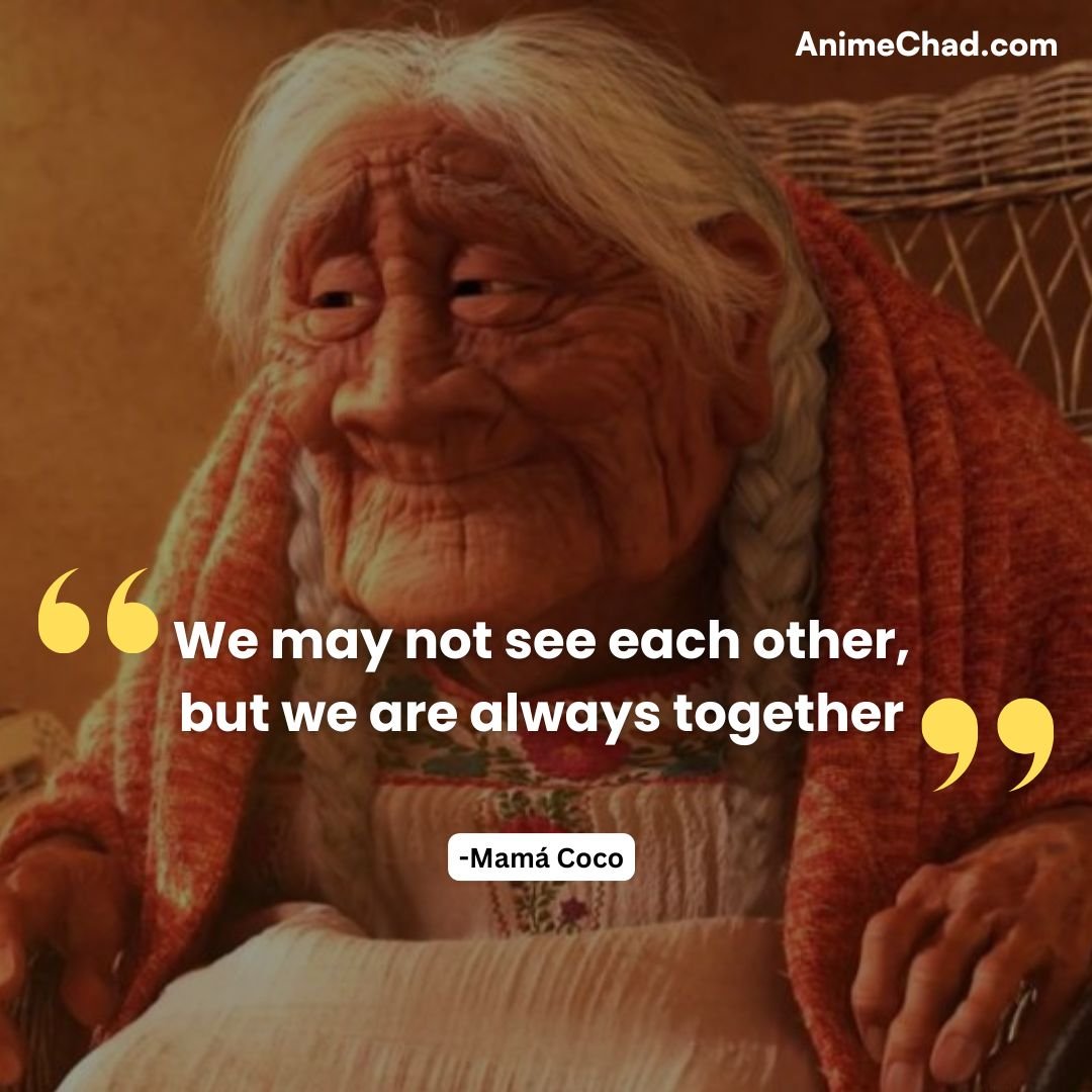 Mamá Coco Quotes (2)