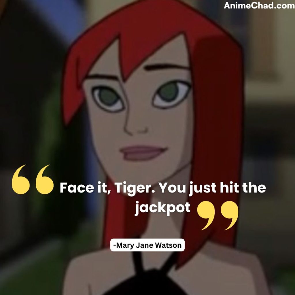 Mary Jane Watson Quotes