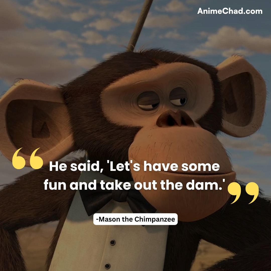 Mason The Chimpanzee Quotes
