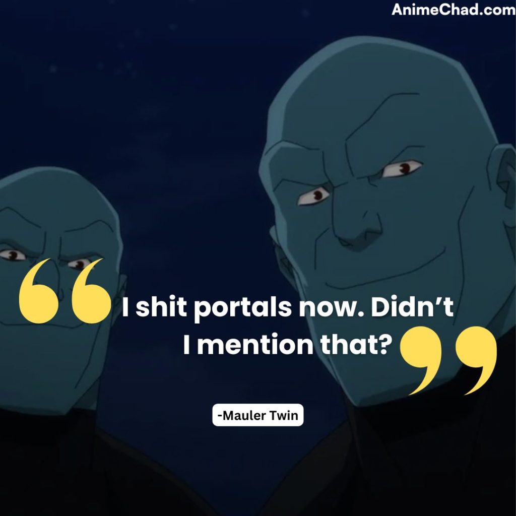 Mauler Twin Quotes