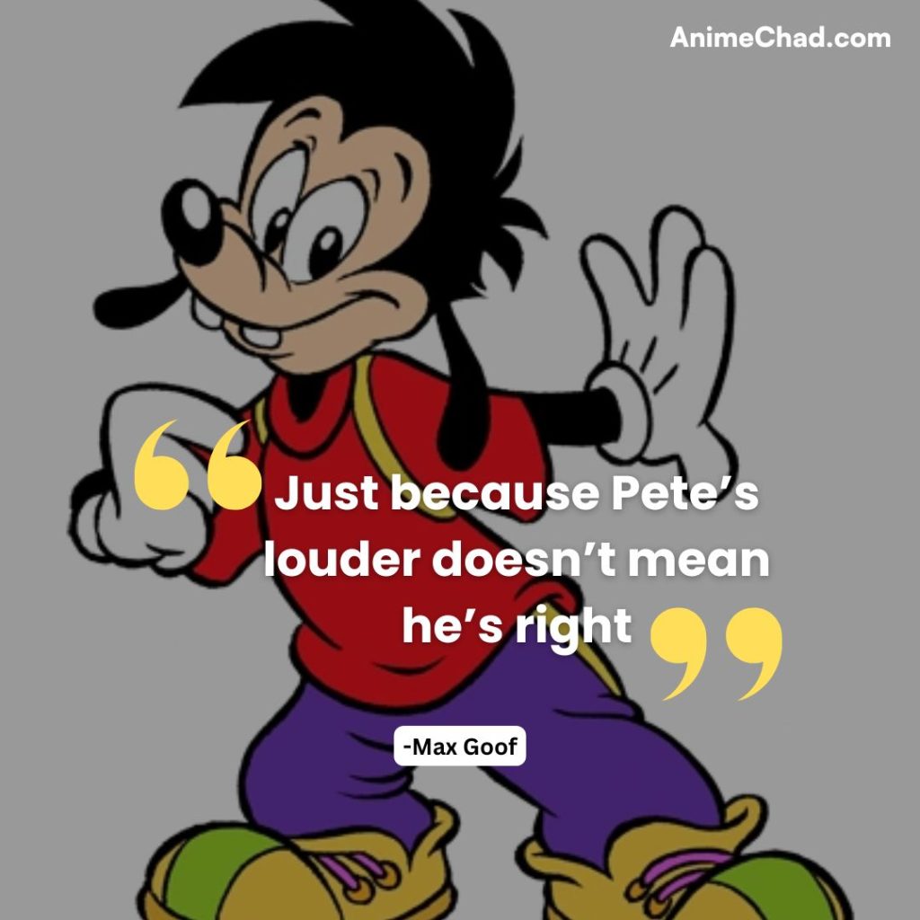 Max Goof Quotes (4)