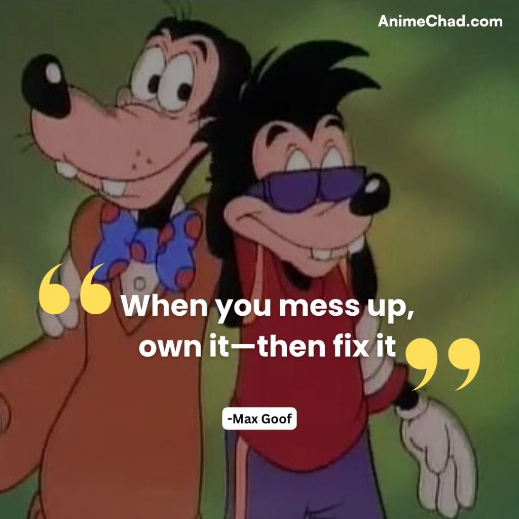 Max Goof Quotes (6)