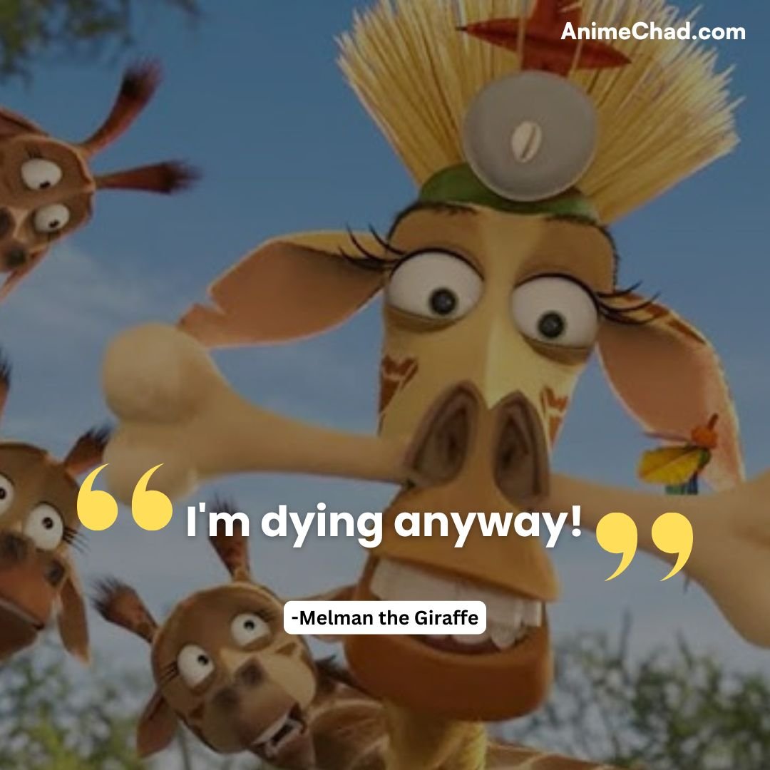 Melman The Giraffe Quotes (1)