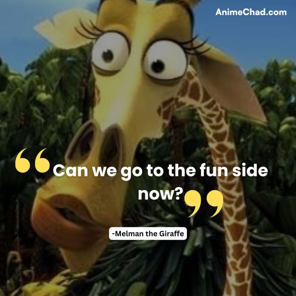 Melman The Giraffe Quotes (2)