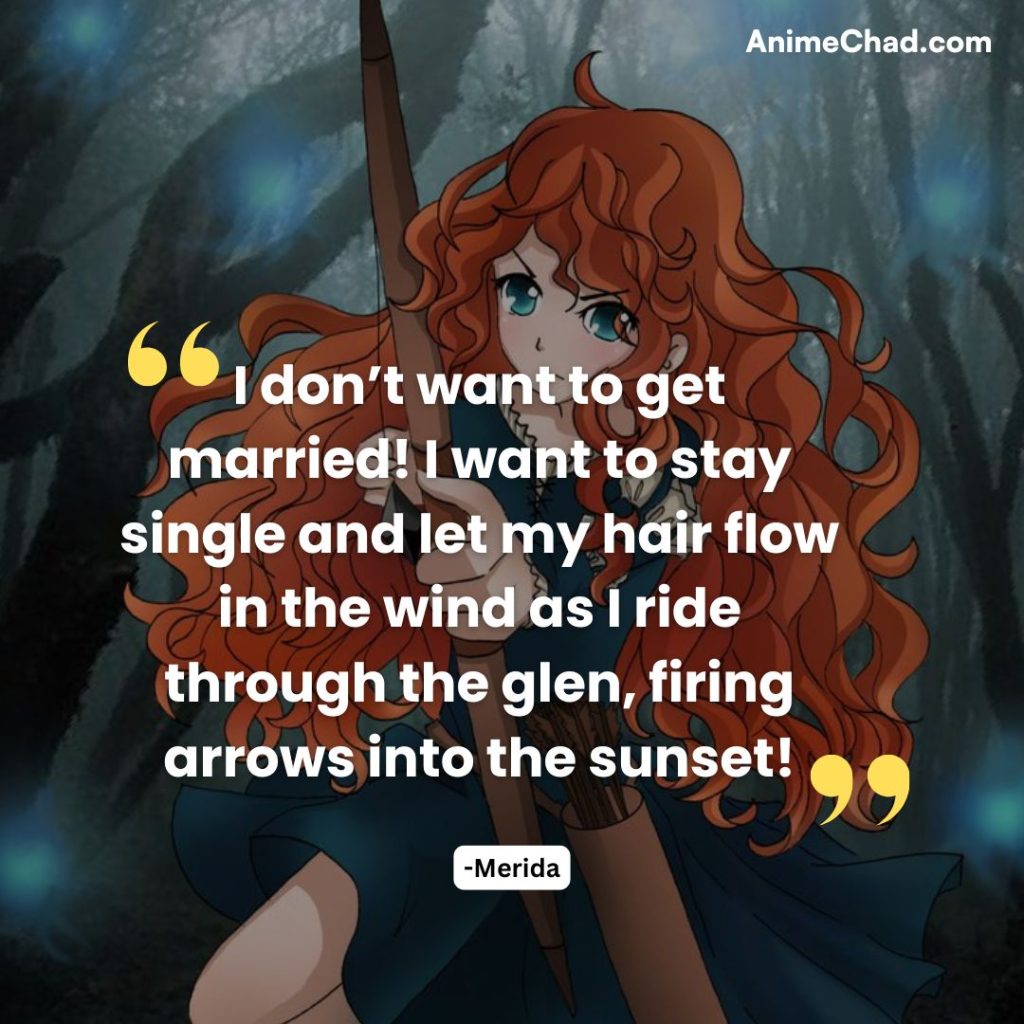 Merida Quotes (1)