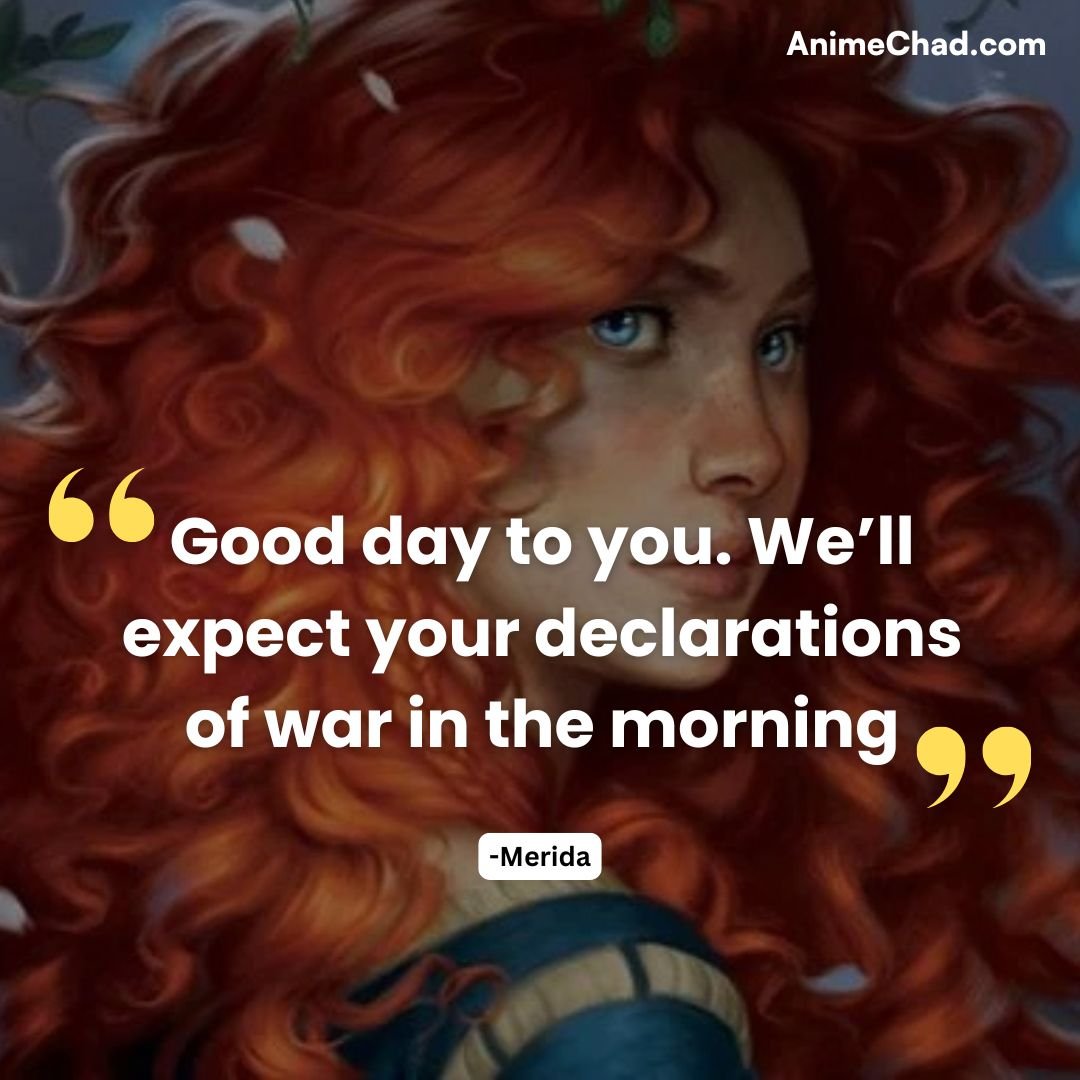Merida Quotes (10)