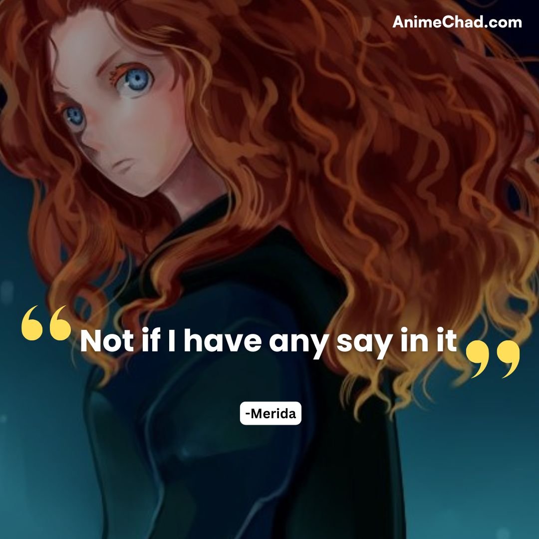 Merida Quotes (13)