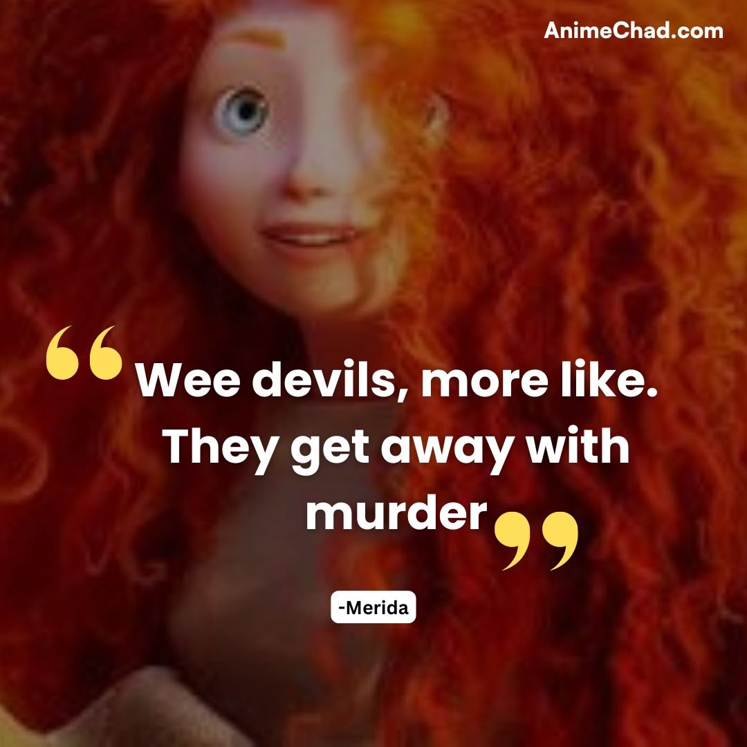 Merida Quotes (9)