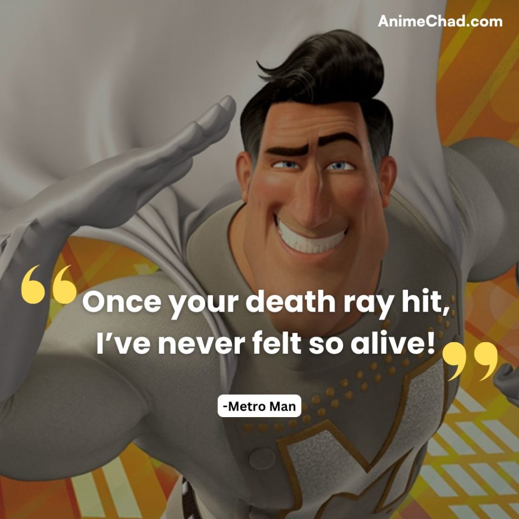 Metro Man Quotes