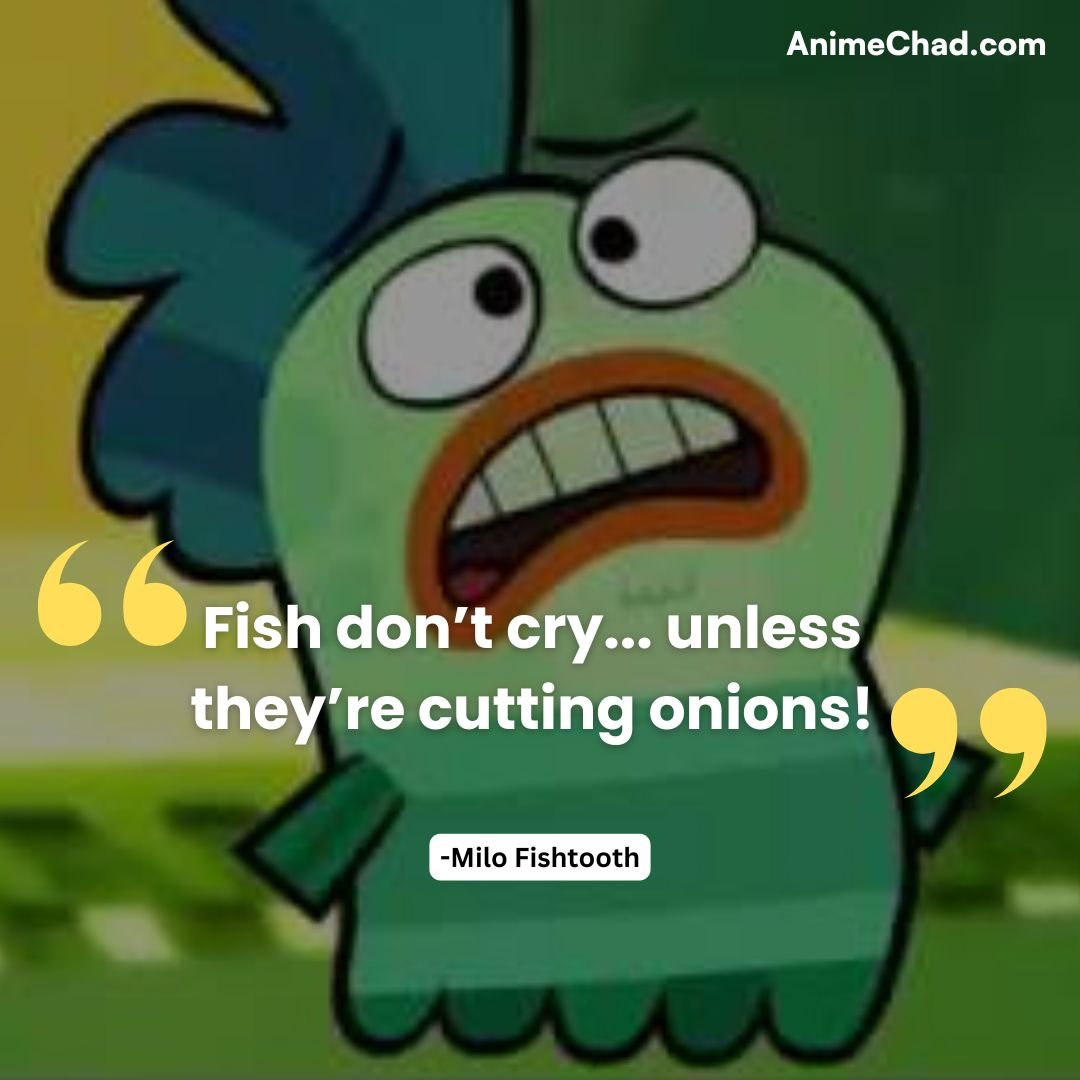 Milo Fishtooth Quotes (2)