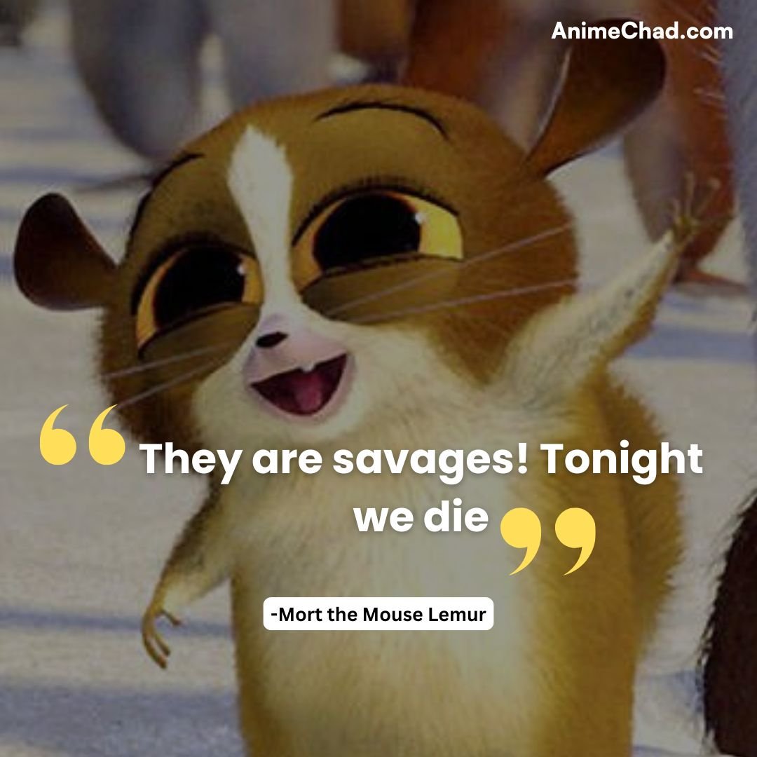 Mort The Mouse Lemur Quotes (1)