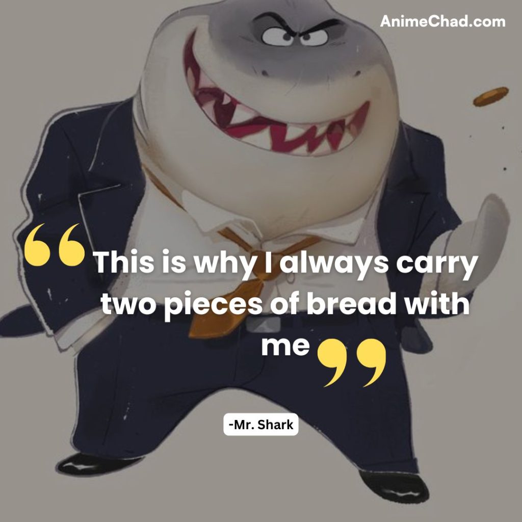 Mr. Shark Quotes