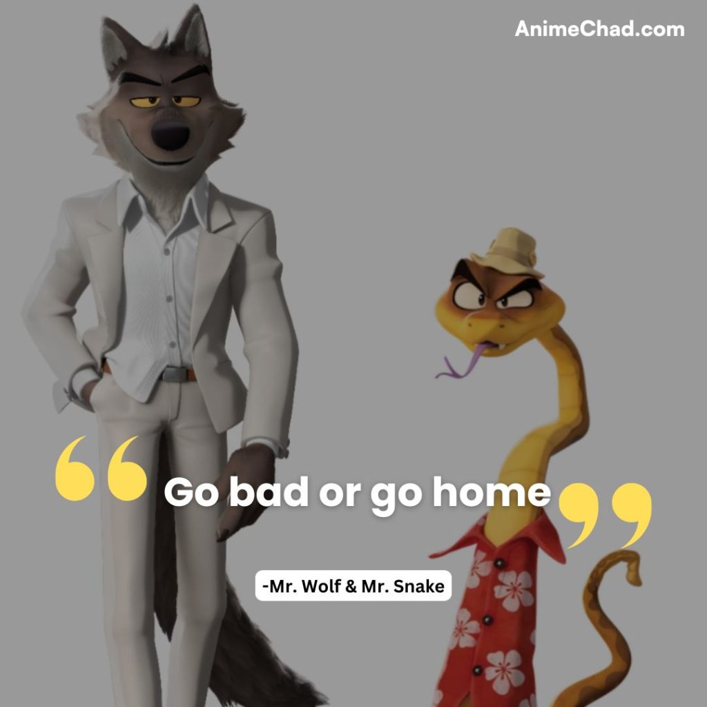 Mr. Wolf & Mr. Snake Quotes