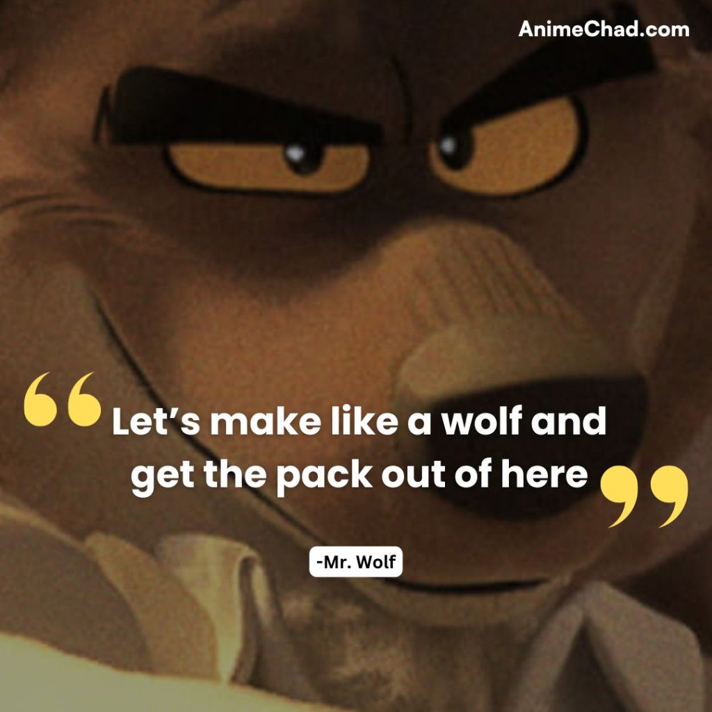 Mr. Wolf Quotes (10)