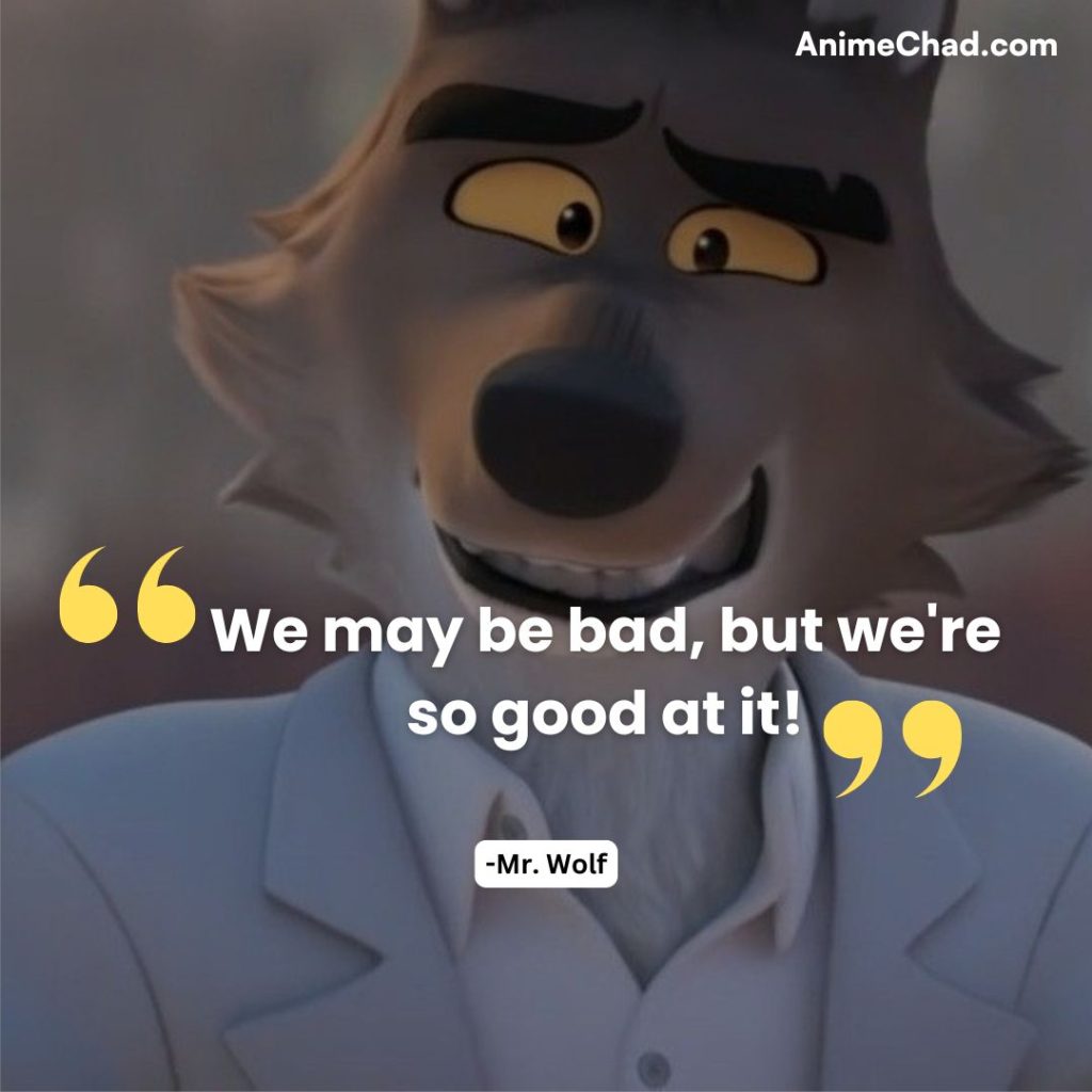 Mr. Wolf Quotes