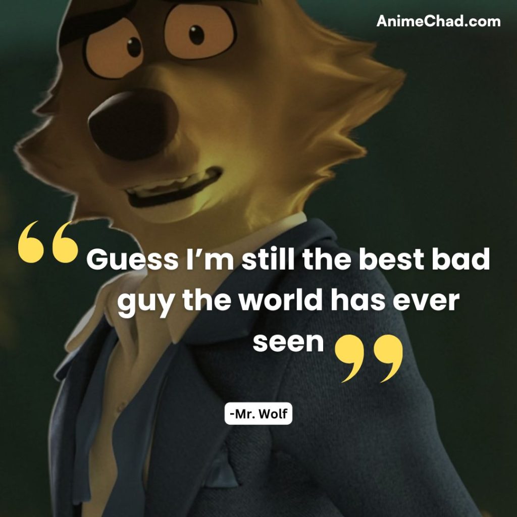 Mr. Wolf Quotes (6)