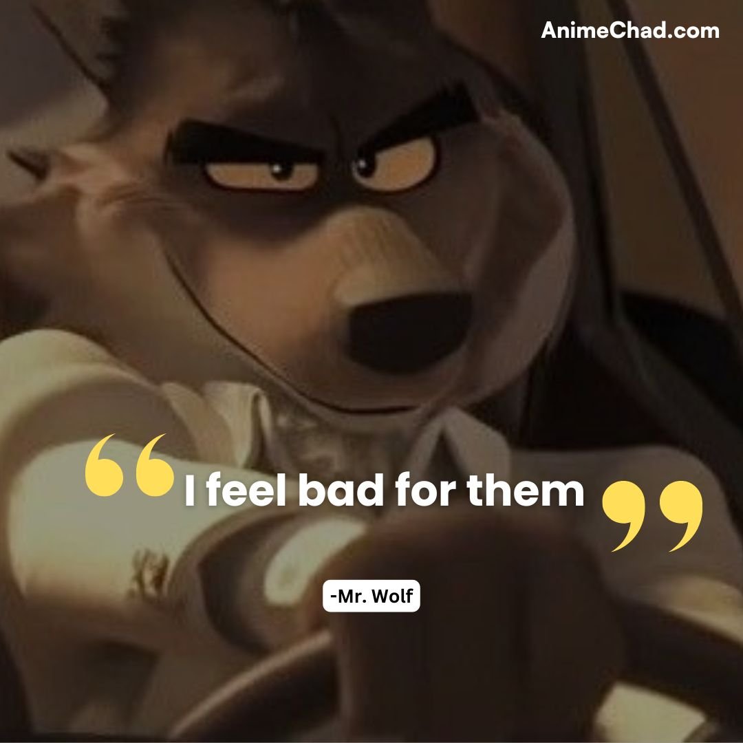Mr. Wolf Quotes (9)