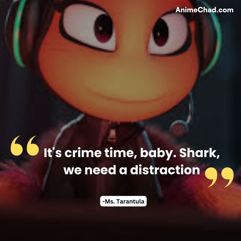 Ms. Tarantula Quotes