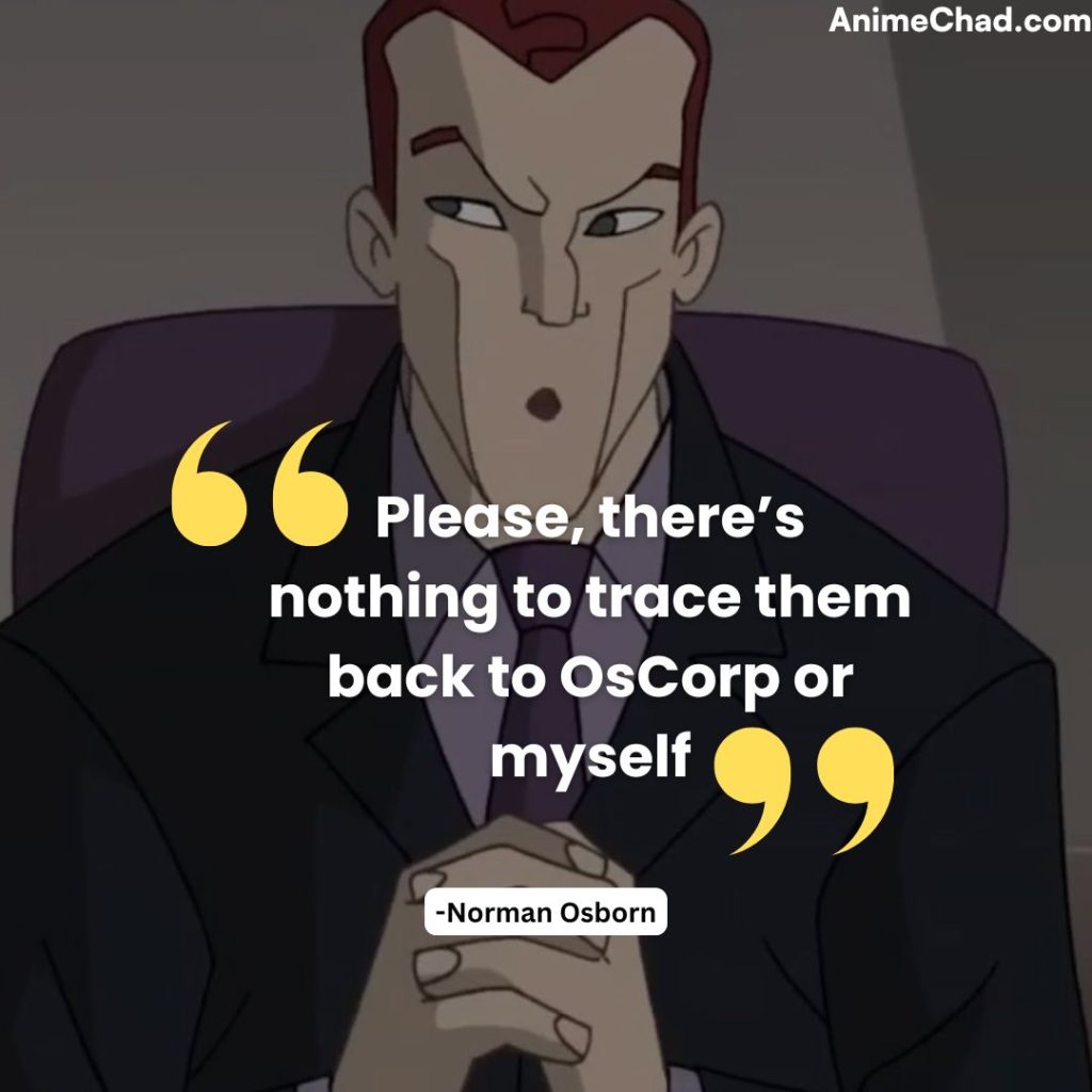 Norman Osborn Quotes (1)