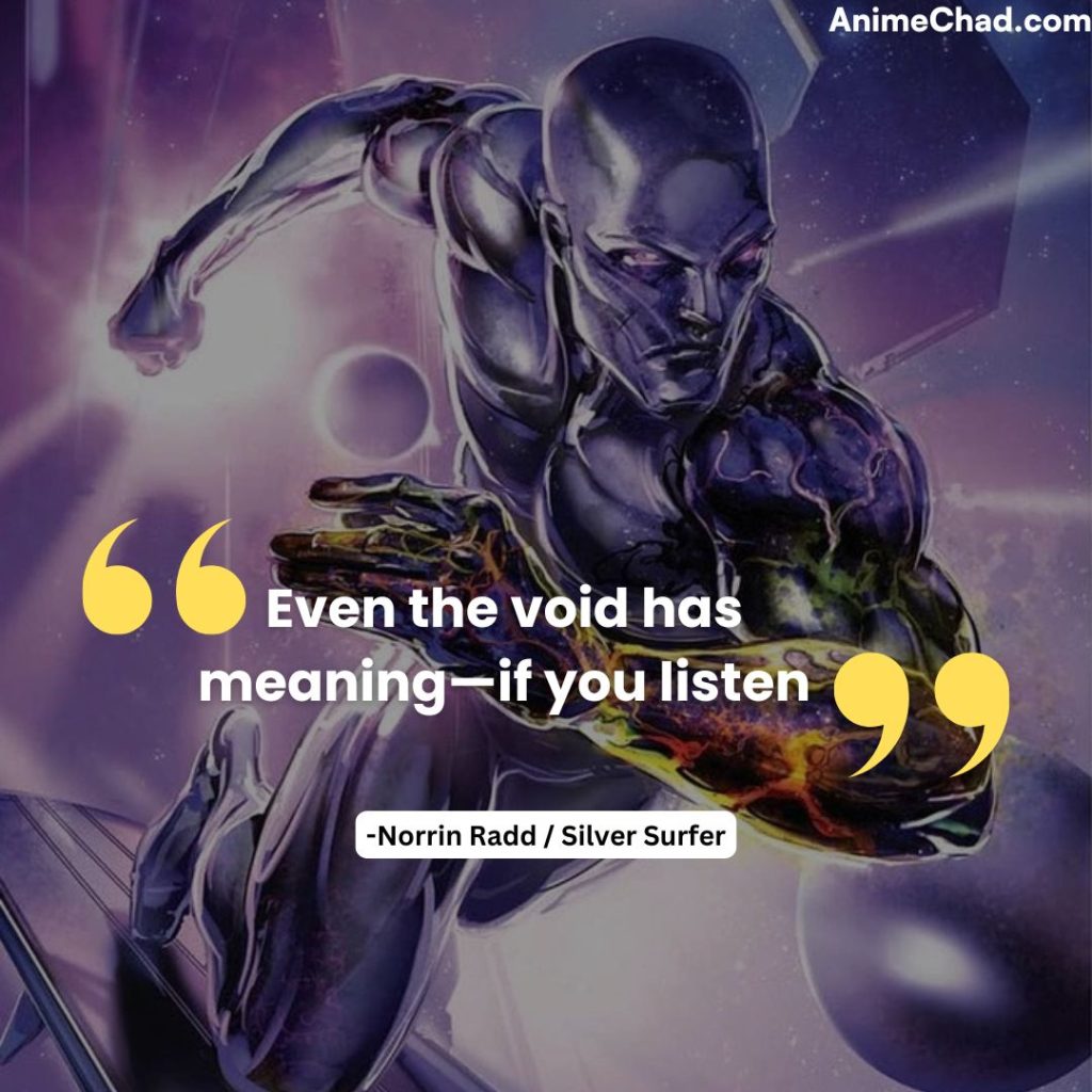 Norrin Radd Silver Surfer Quotes (15)