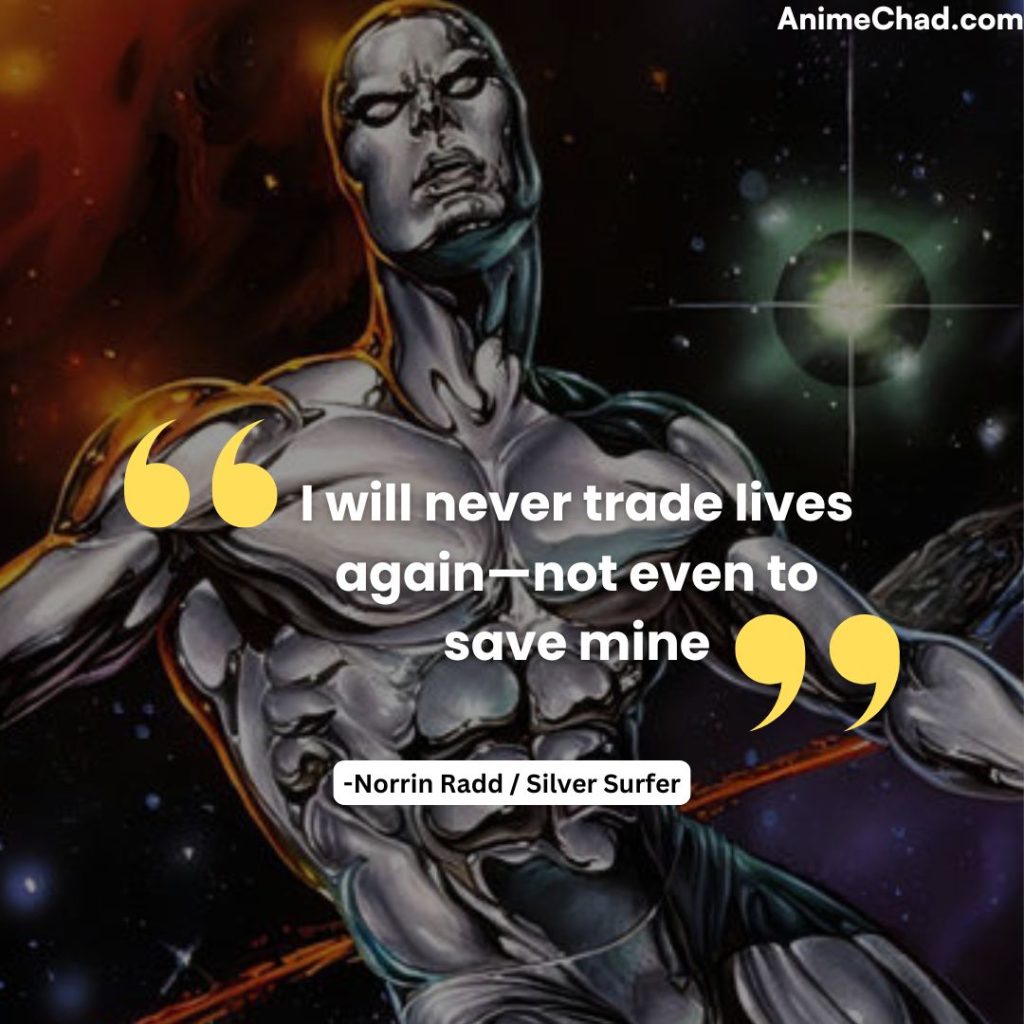 Norrin Radd Silver Surfer Quotes (17)