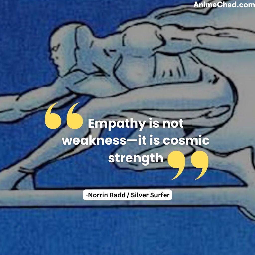 Norrin Radd Silver Surfer Quotes (21)