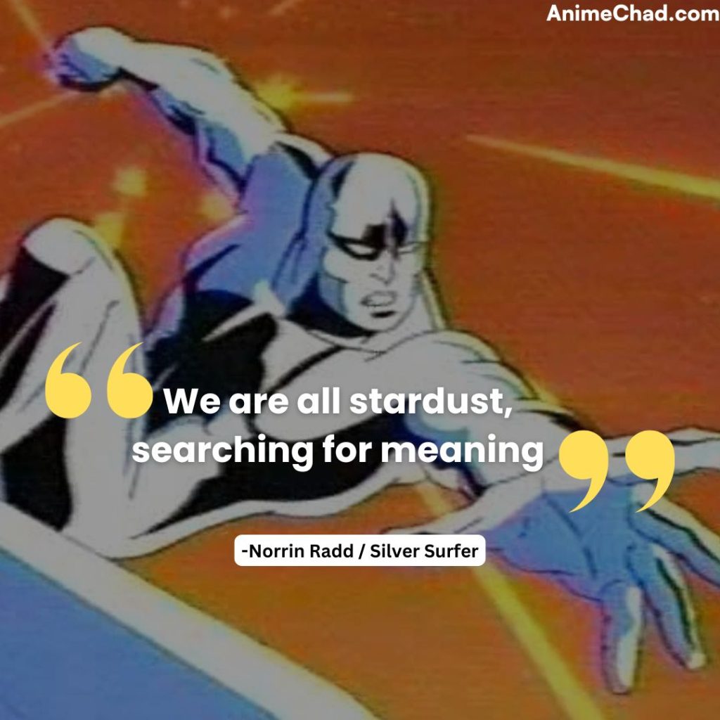 Norrin Radd Silver Surfer Quotes (22)