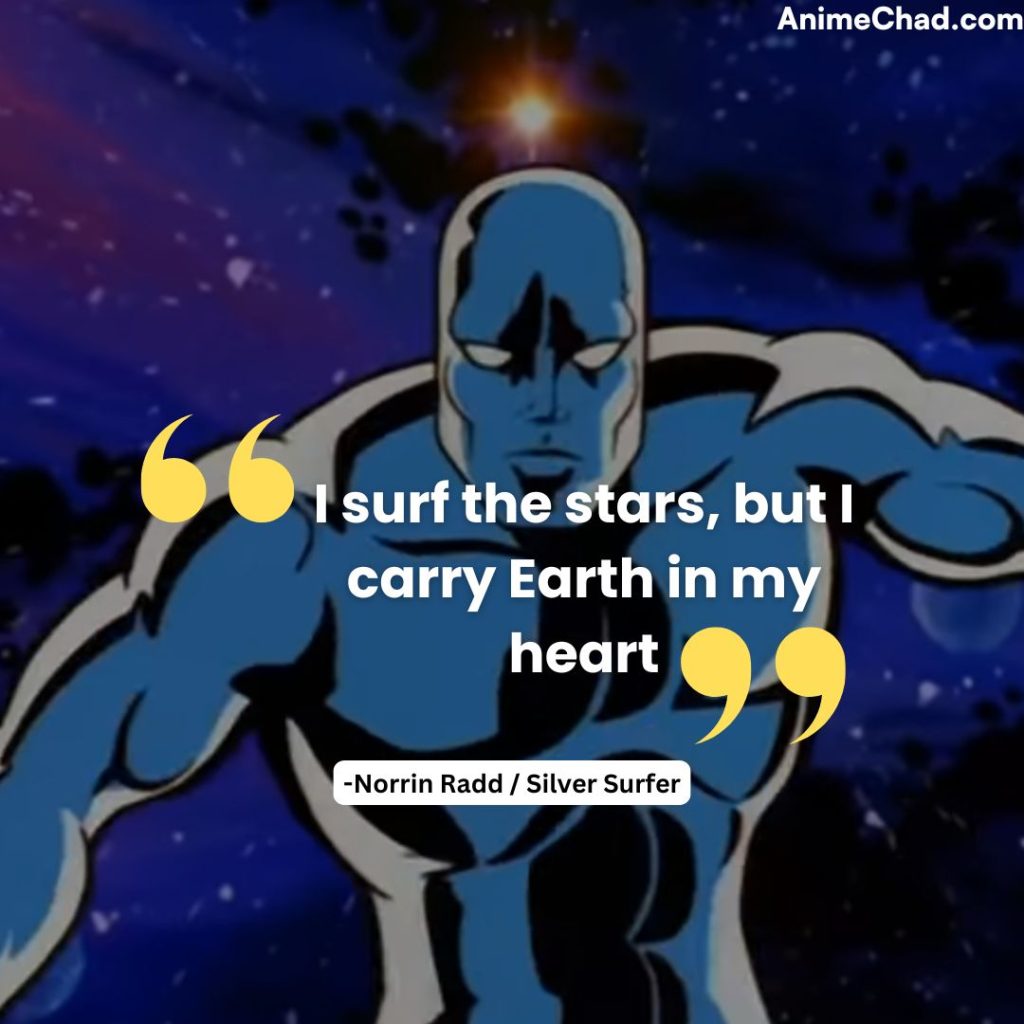 Norrin Radd Silver Surfer Quotes (24)