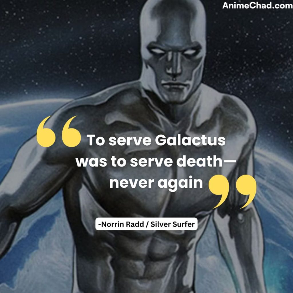 Norrin Radd Silver Surfer Quotes (4)