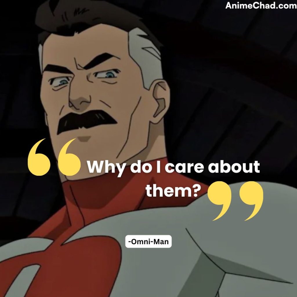 Omni Man Quotes (1)