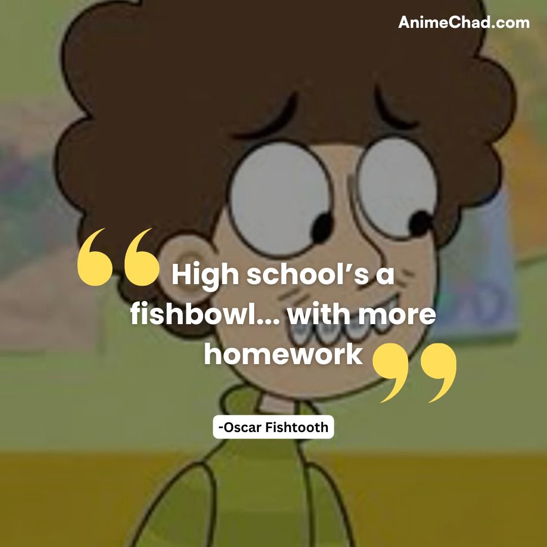 Oscar Fishtooth Quotes (4)