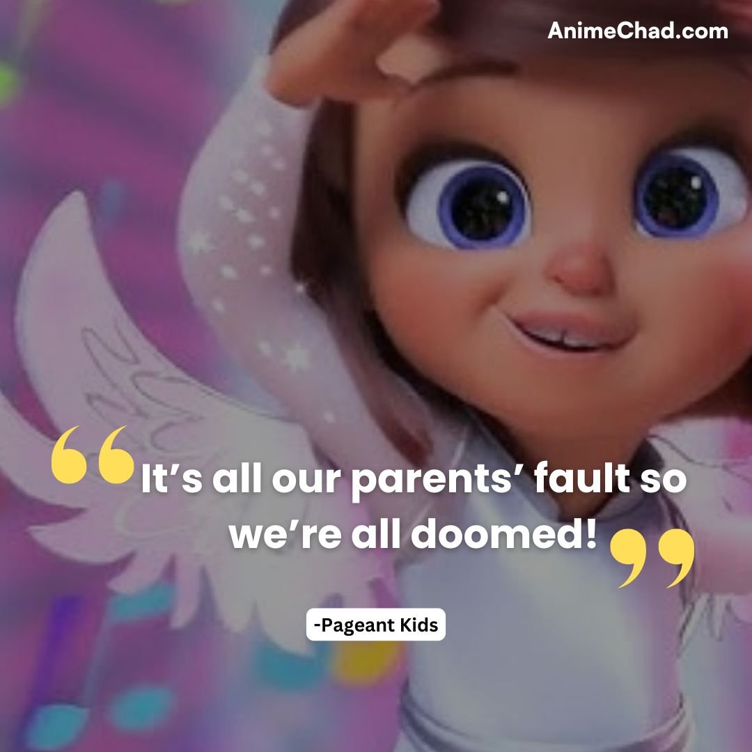 Pageant Kids Quotes