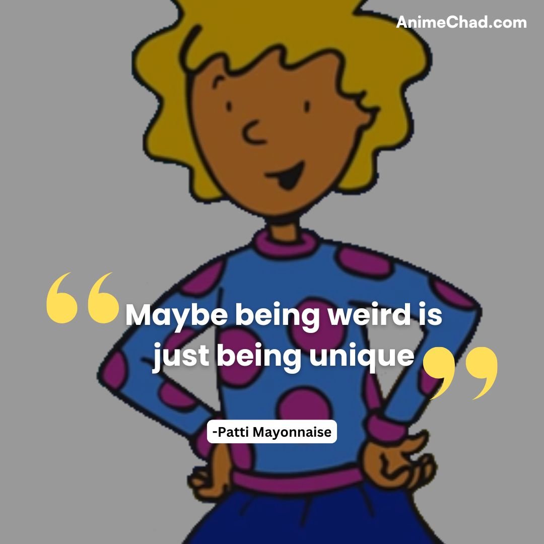 Patti Mayonnaise Quotes