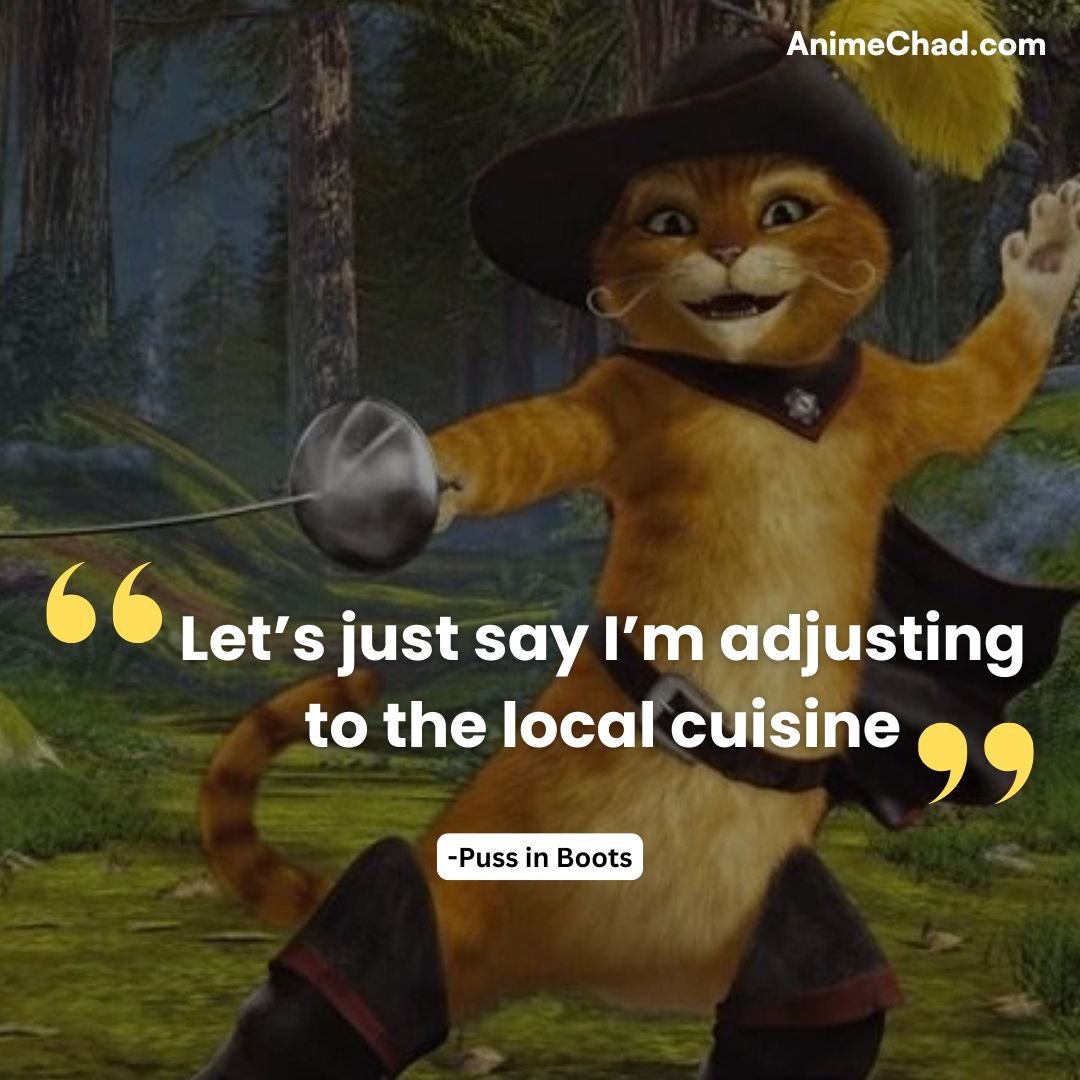 Puss In Boots Quotes (4)