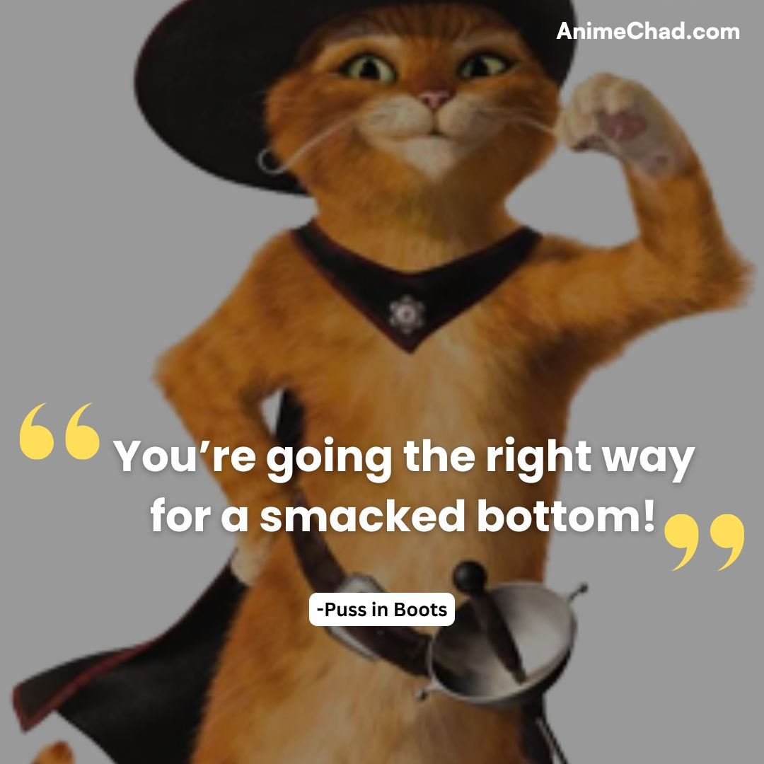 Puss In Boots Quotes