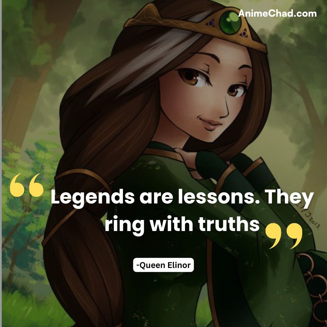 Queen Elinor Quotes