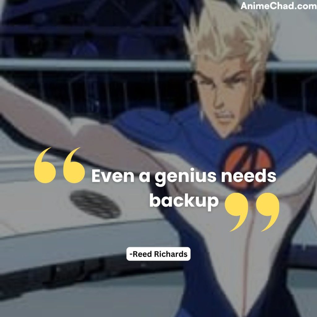 Reed Richards Quotes (3)