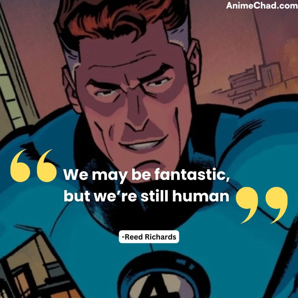 Reed Richards Quotes (7)