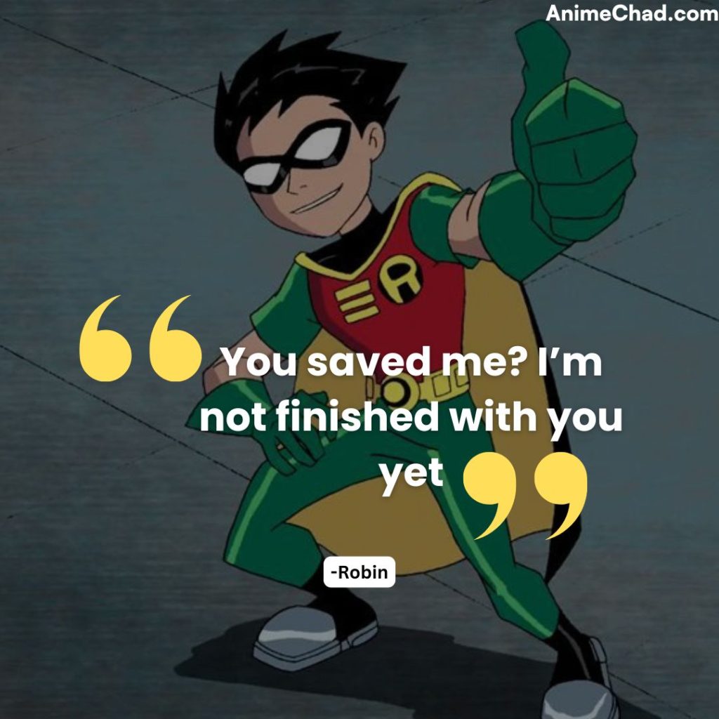 Robin Quotes (3)