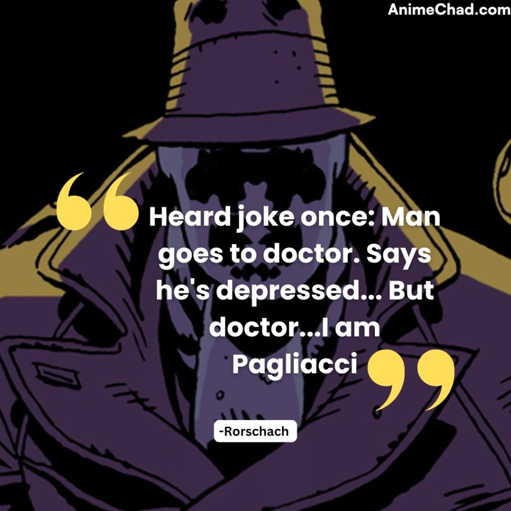 Rorschach Quotes