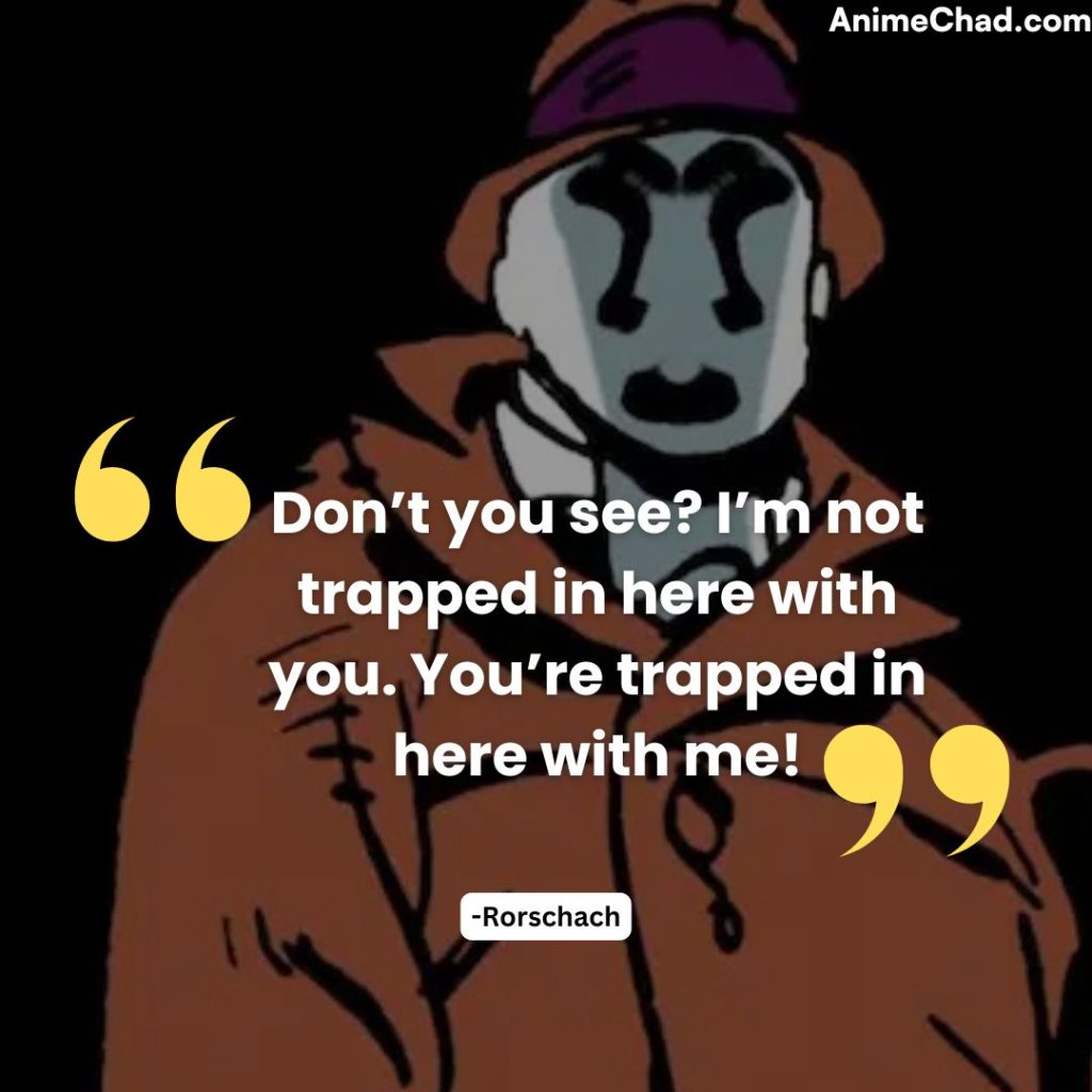 Rorschach Quotes (5)
